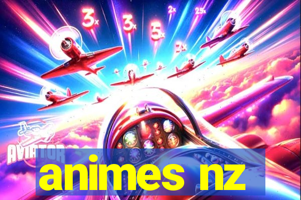 animes nz